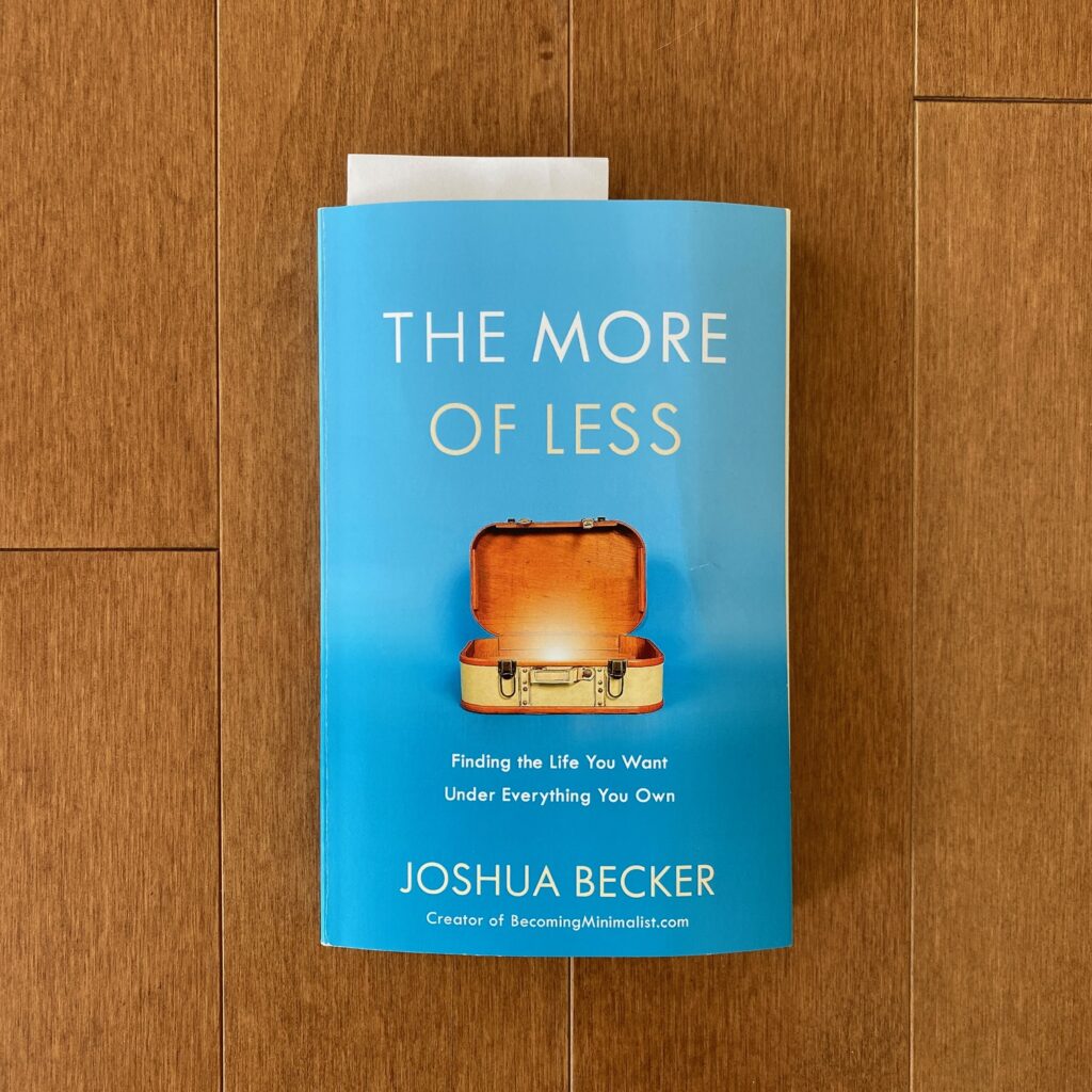 Photograph of the Book "The More of Less" by Joshua Becker